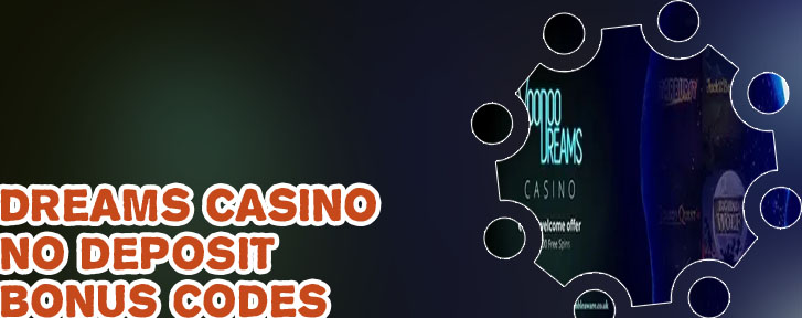 Dreams casino bonus codes