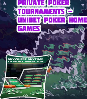 Home poker games