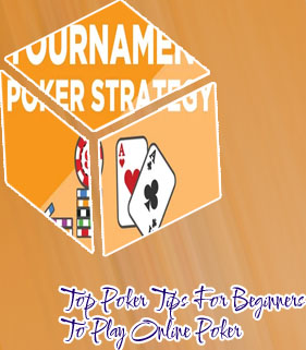 Poker tournament strategy