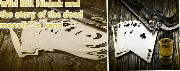 Wild bill poker hand